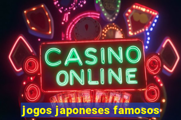 jogos japoneses famosos